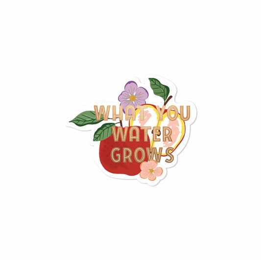 What You Water Grows Apple Decal Sticker